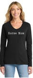Mane Street Horse Mom  Long Sleeve Soft Cotton Shirt V-Neck