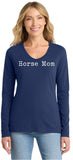 Mane Street Horse Mom  Long Sleeve Soft Cotton Shirt V-Neck