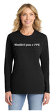 Mane Street PPE Long Sleeve Soft Cotton Shirt Crew Neck